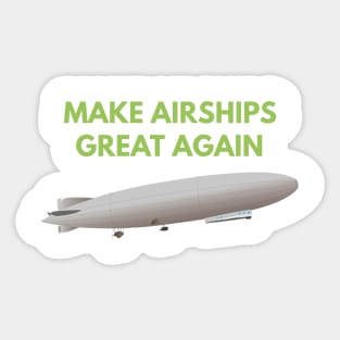 Make Airships Great Again Sticker